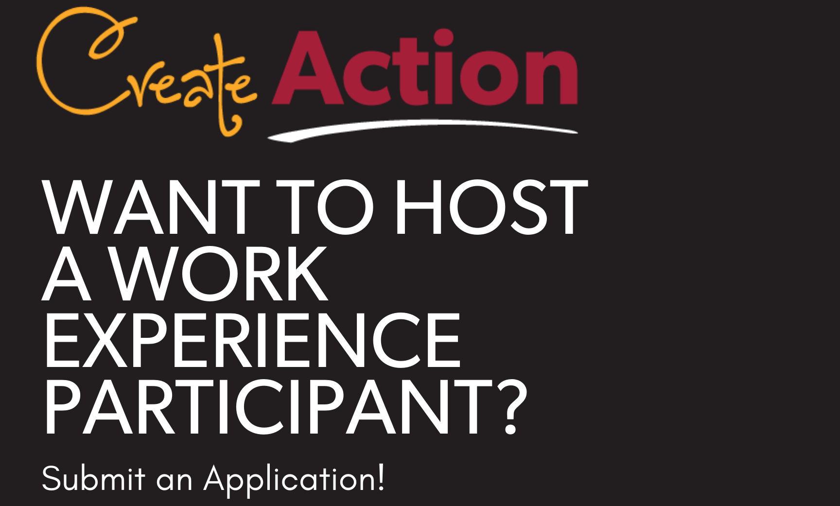 Want to host a work experience participant? Submit an application!