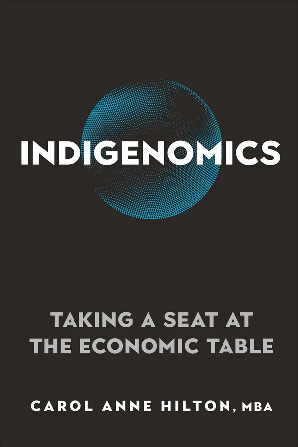Indigenomics: Taking a Seat at the Table