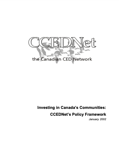 Investing in Canada’s Communities: CCEDNet’s Policy Framework