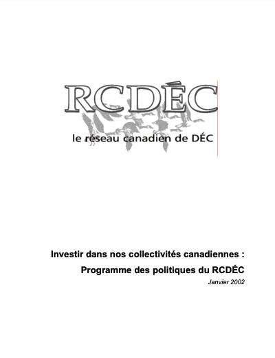 Investir dans nos collectivités canadiennes : Programme des politiques du RCDÉC
