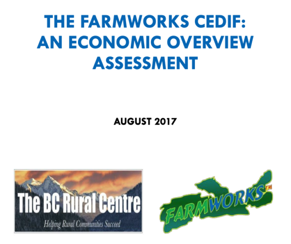 The Farmworks CEDIF - An Economic Overview Assessment
