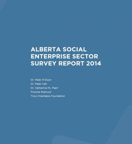 Alberta Social Enterprise Sector Survey Report 2014