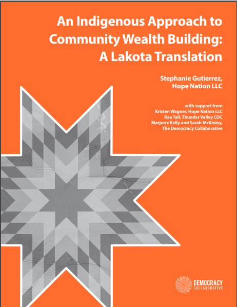 An Indigenous Approach to Community Wealth Building: A Lakota Translation