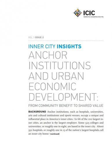 Anchor Institutions and Urban Economic Development: From Community Benefit to Shared Value
