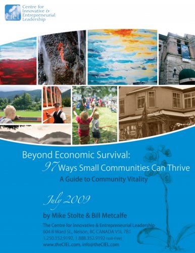 Beyond Economic Survival: 97 Ways Small Communities Can Thrive