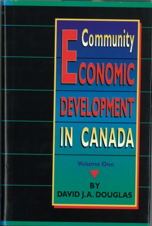 Community Economic Development in Canada: Volume One