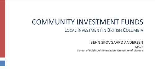 Community Investment Funds: Local Investment in British Columbia