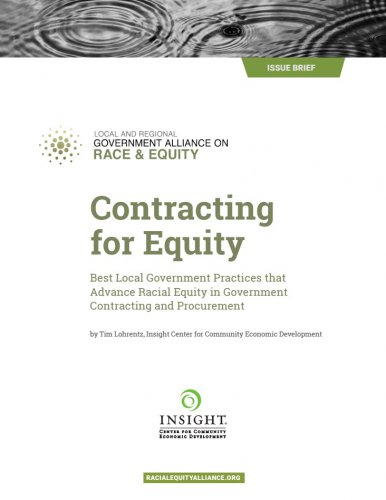 Contracting for Equity: Best Local Government Practices that Advance Racial Equity in Government Contracting and Procurement