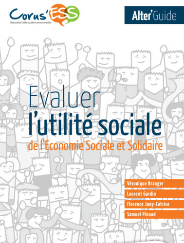 Evaluer l'utilité sociale de l'ESS : un alter'guide