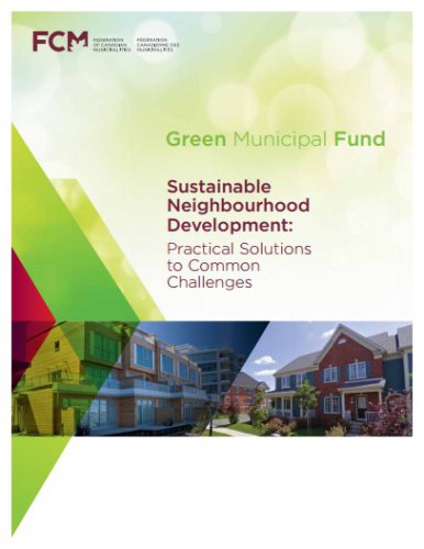 Sustainable Neighbourhood Development: Practical Solutions to Common Challenges