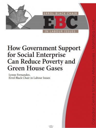 How Government Support for Social Enterprise Can Reduce Poverty and Green House Gases