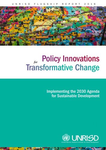 Policy Innovations for Transformative Change: Implementing the 2030 Agenda for Sustainable Development