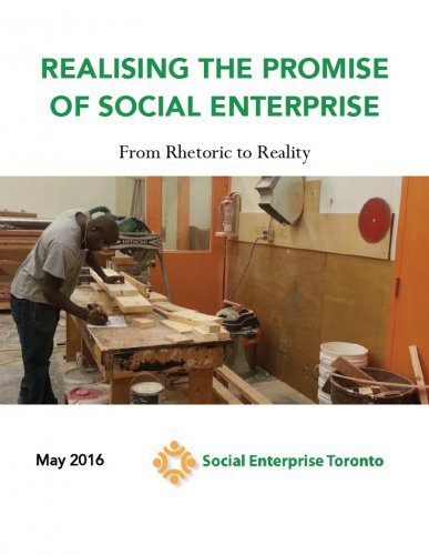 Realising the Promise of Social Enterprise: From Rhetoric to Reality
