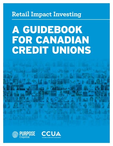 Retail Impact Investing: Guidebook for Canadian Credit Unions