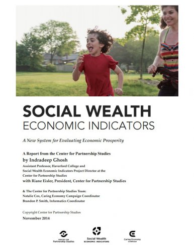 Social Wealth Economic Indicators: A New System for Evaluating Economic Prosperity