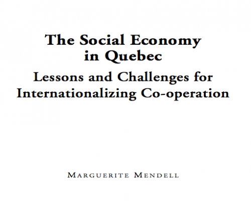 The Social Economy in Quebec: Lessons and Challenges for Internationalizing Co-operation