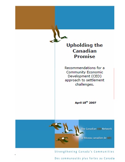 Upholding the Canadian Promise: Recommendations for a CED Approach to Settlement Challenges