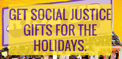 Get social justice gifts for the holidays.