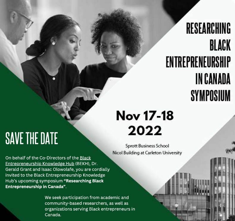 Researching Black Entrepreneurship in Canada Symposium (Nov 17-18, 2022) Save the Date poster