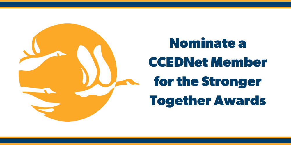 Nominate a CCEDNet member for the Stronger Together Awards