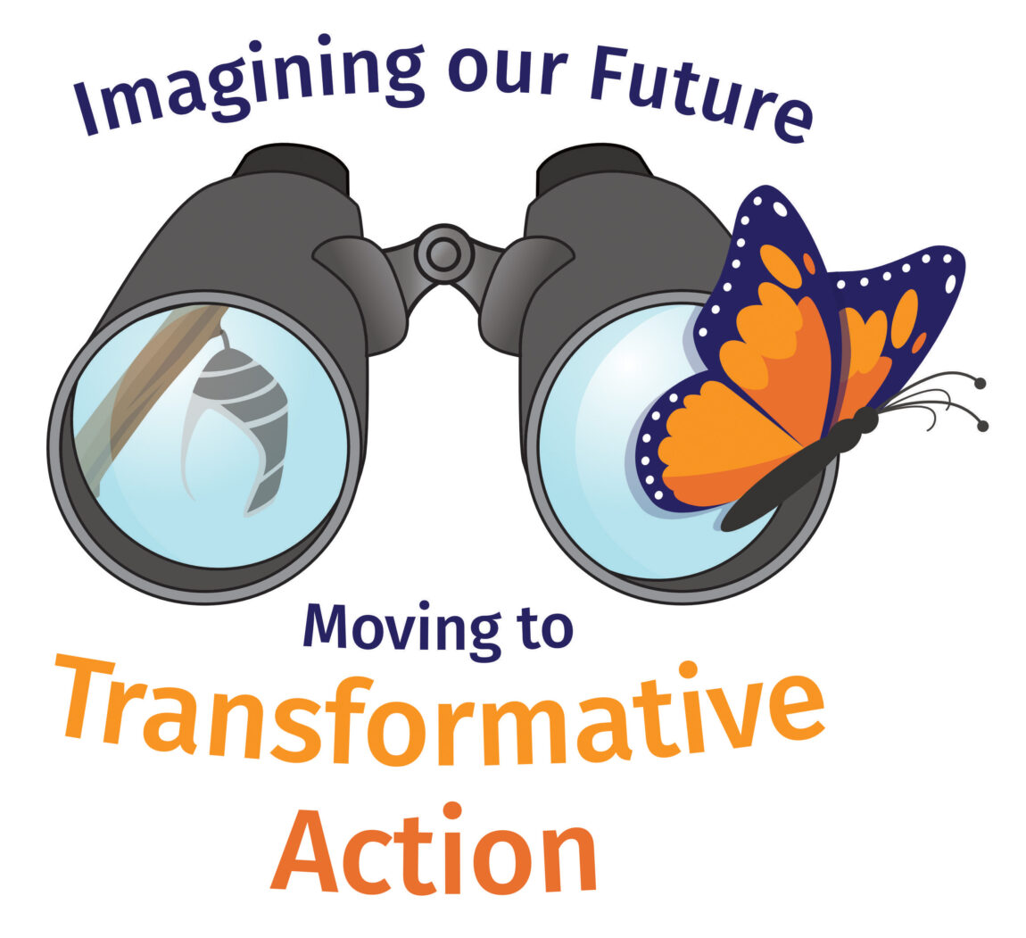 Imagining our Future: Moving to Transformative Action logo (includes a pair of binoculars with a butterfly in the foreground)