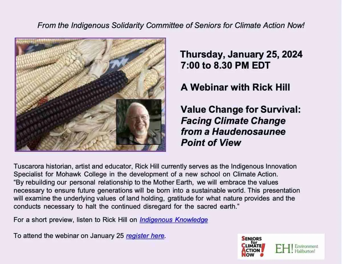From the Indigenous Solidarity Committee of Seniors for Climate Action Now! A webinar with Rick Hill 